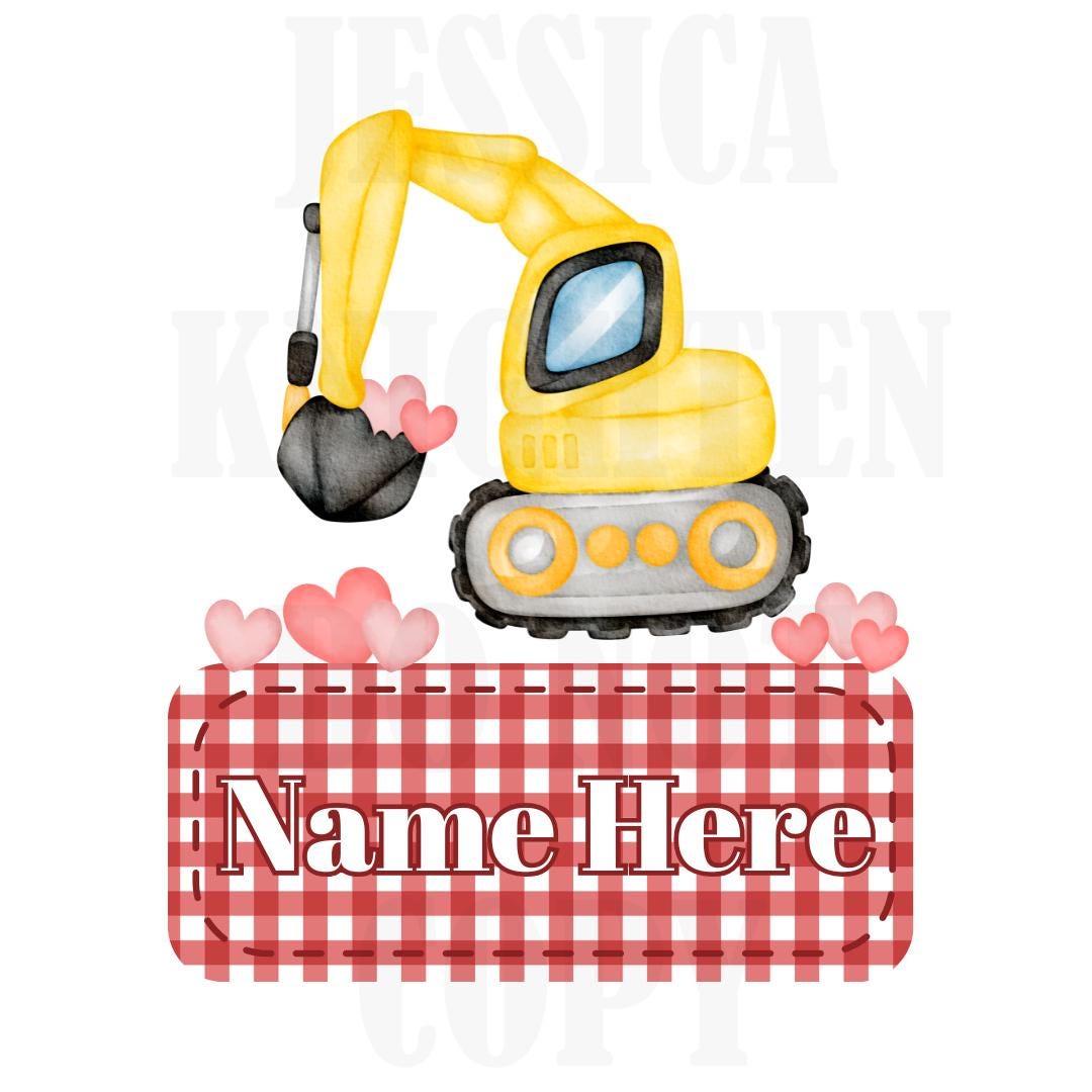 Excavator Valentines Digital Design Heart Gingham Name Plate Love Vday Kids Children Shirt PNG Personalized Sub Trendy XoXo Construction