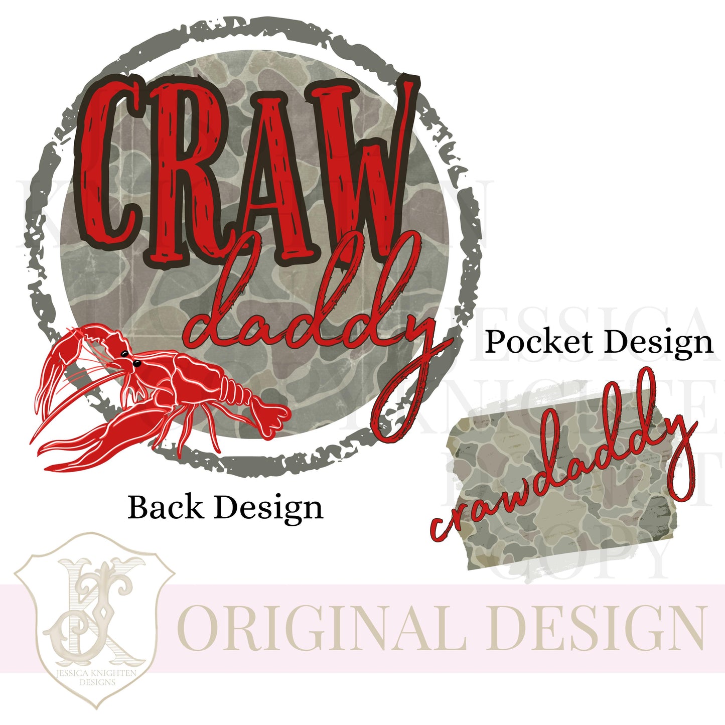 CrawDADDY PNG Digital Design Camo Camoflauge Crawfish Boil Crawdad LA Silhouette Pocket and Back Files Design Male Shirt Daddy