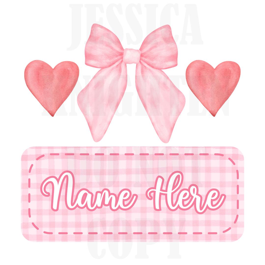 Bow Valentines Digital Design Heart Gingham Name Plate Love Vday Kids Children Shirt PNG Personalized Bows Girly Cutesy Sub Trendy XoXo Cute