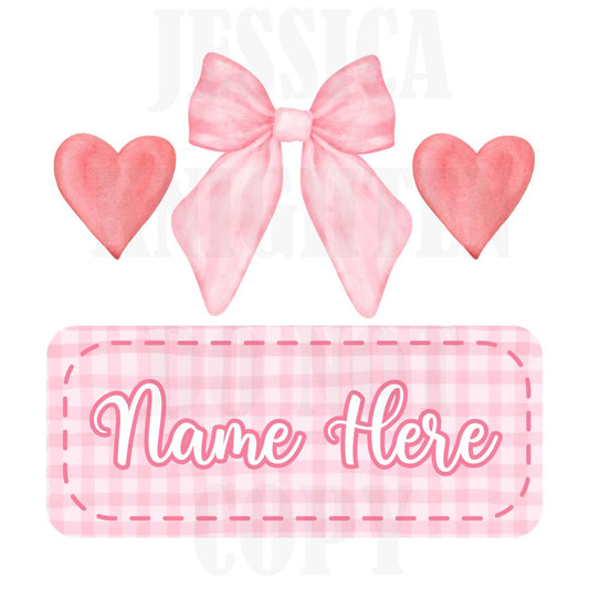 Bow Valentines Digital Design Heart Gingham Name Plate Love Vday Kids Children Shirt PNG Personalized Bows Girly Cutesy Sub Trendy XoXo Cute