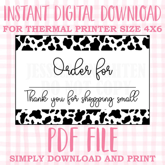 DIGITAL Thermal Printer Label for Boutiques and Small Businesses Preppy Sticker PDF Design Printable Instant Download 6X4 Name Pick Up Cow