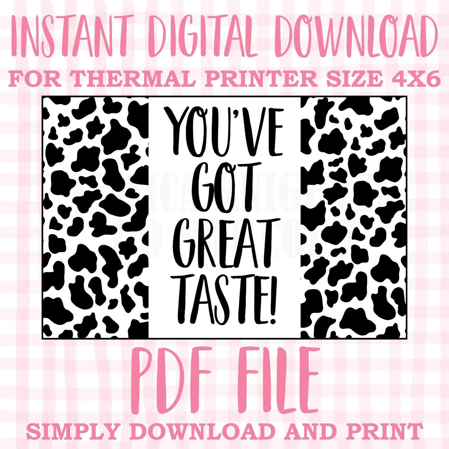 DIGITAL Thermal Printer Label for Small Businesses Preppy Sticker PDF Design Printable Instant Download 6X4 You've Got Great Taste Cheetah