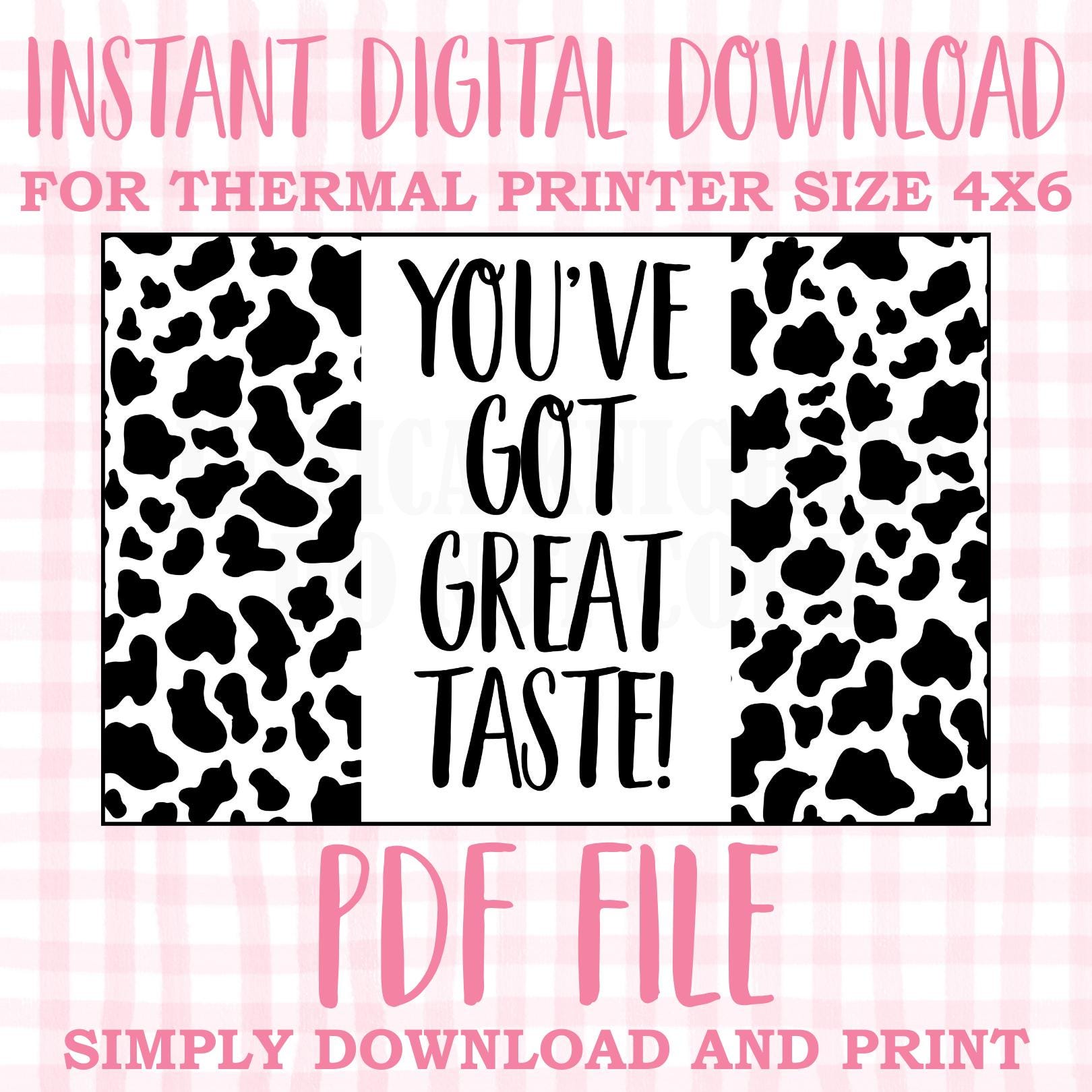 DIGITAL Thermal Printer Label for Small Businesses Preppy Sticker PDF Design Printable Instant Download 6X4 You've Got Great Taste Cheetah