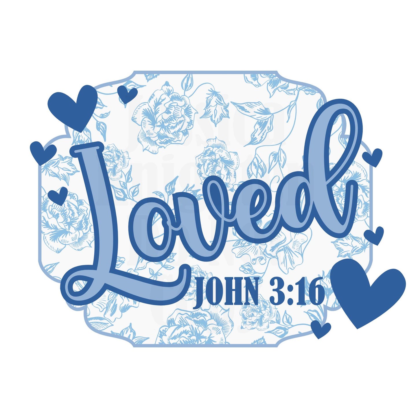 John 3:16 Valentines Digital Design Heart Vday Shirt PNG Personalized Sub Trendy Adult Transparent Preppy Grandmillenial Coastal