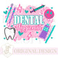 Dental Hygienist PNG Trendy Preppy Cheetah Pink Digital Shirt Print Dentist Tooth Toothbrush Smiley Toothpaste Teeth Assistant Floss