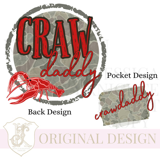 CrawDADDY PNG Digital Design Camo Camoflauge Crawfish Boil Crawdad LA Silhouette Pocket and Back Files Design Male Shirt Daddy