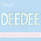 DeeDee Mothers Day PNG grandmother sublimation dtf hand drawn digital download mom mama mother mommy floral coastal blue grandmillenial