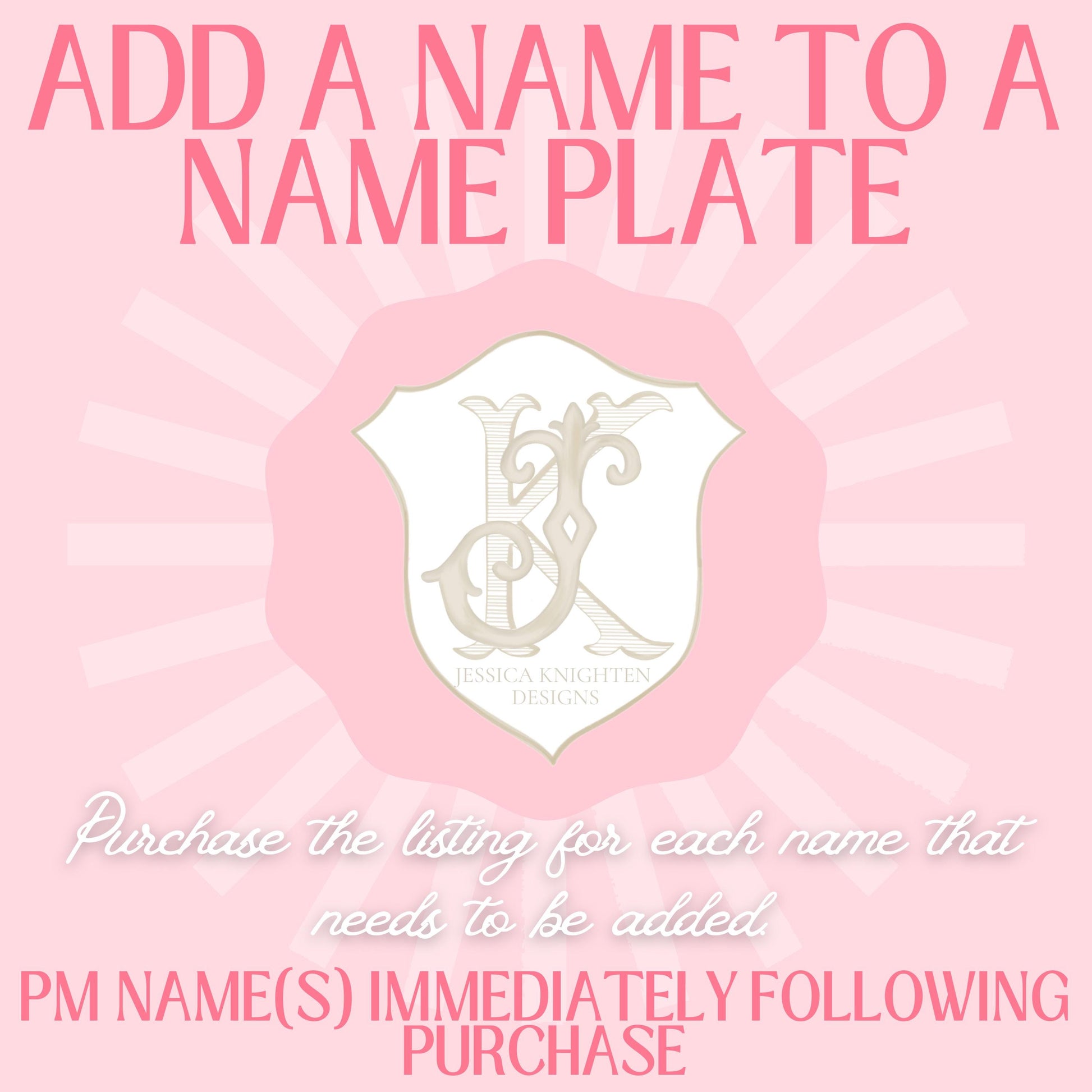 Add A Name To A Name Plate - Purchase to have me add a name to an existing name plate design - Must be purchased with the file