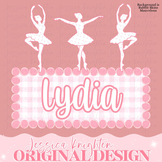 Ballet Name Plate Design Dance Hand Drawn Sublimation PNG Digital Dancing Queen Tutu Ballerina Dancer Trendy Preppy Bow Coquette Girly Pink