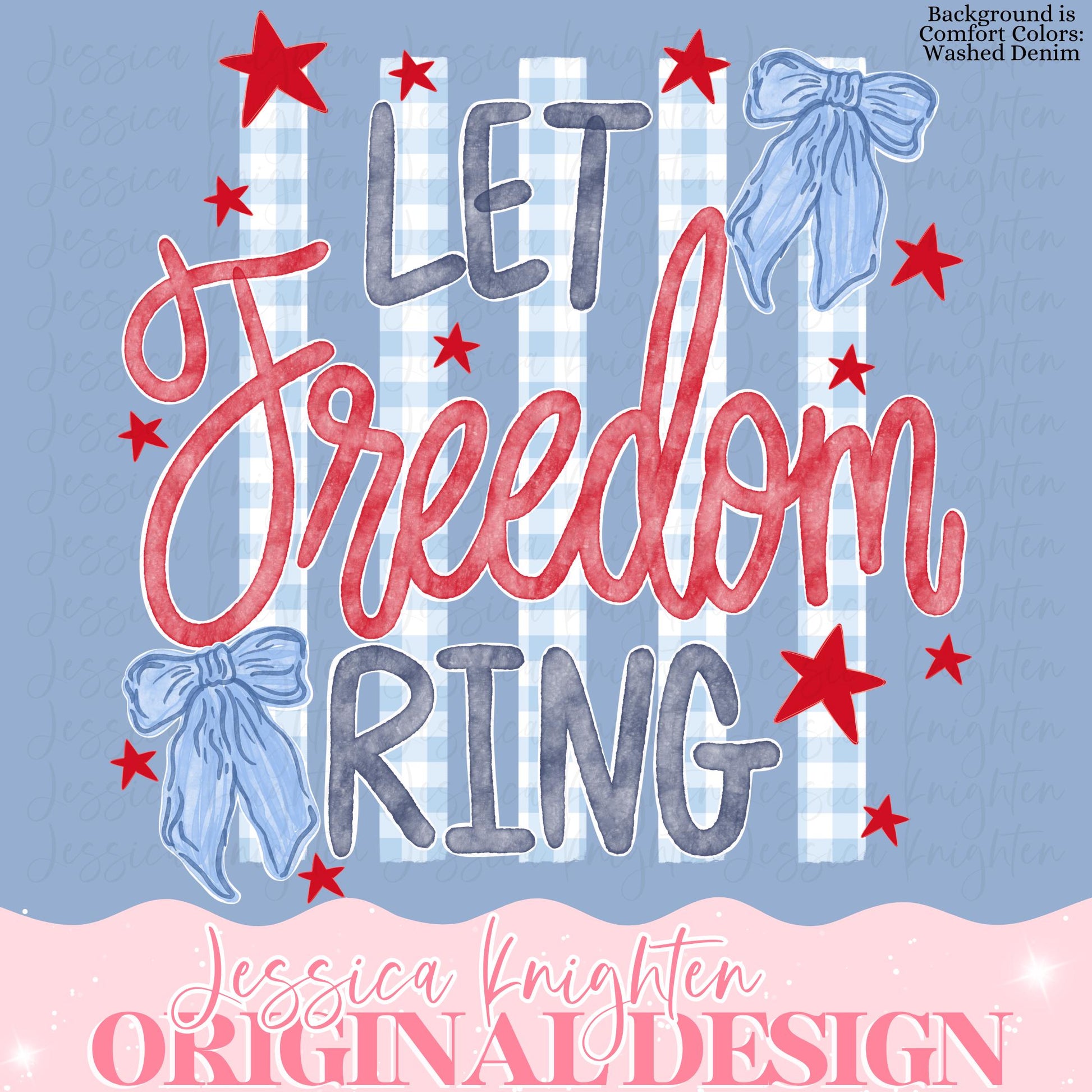 Let Freedom Ring Independence American Design Shirt PNG Personalized Sub Trendy Cute USA Fourth of July Veterans Girly Bow