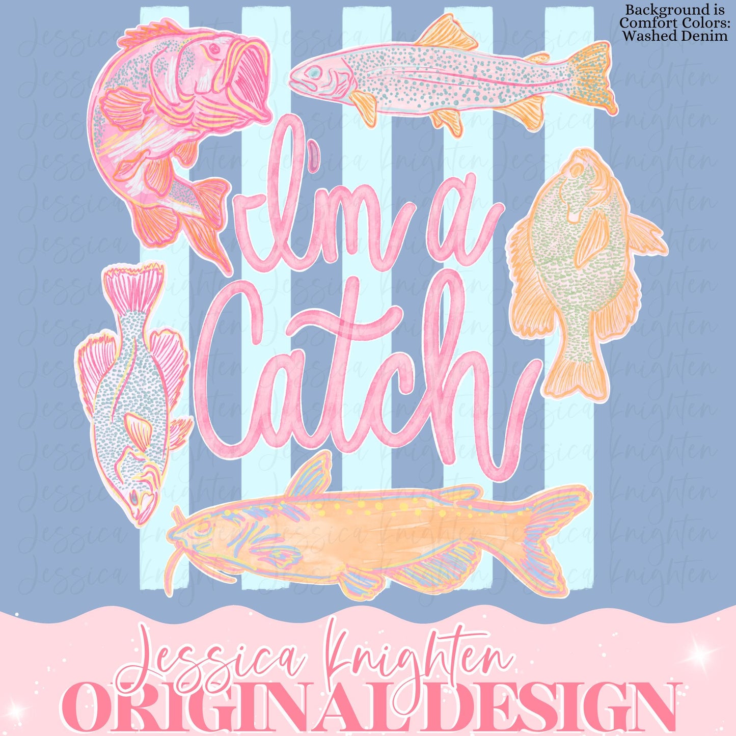 Everyday Summer I'm A Catch PNG Digital Design Girly Trendy Kid Design Women Pink Preppy Prep Print Watercolor Trending Stripes Lake Fish